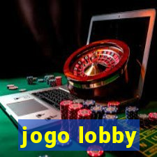 jogo lobby